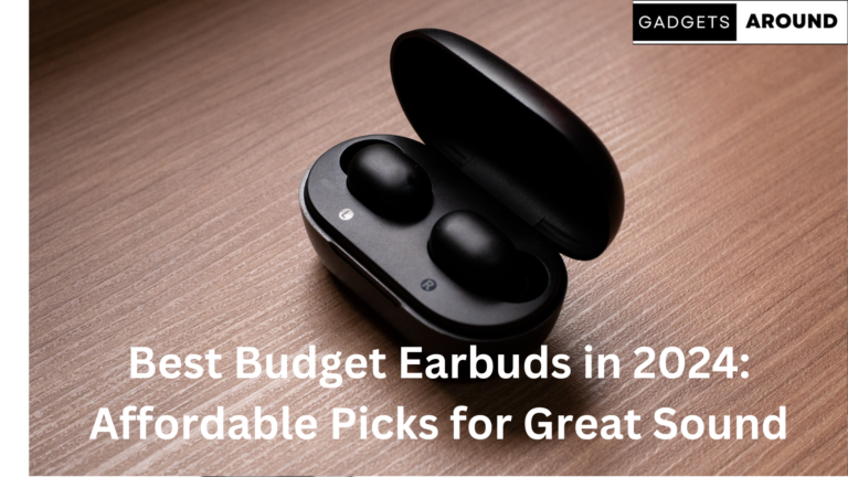 Best Budget Earbuds in 2024