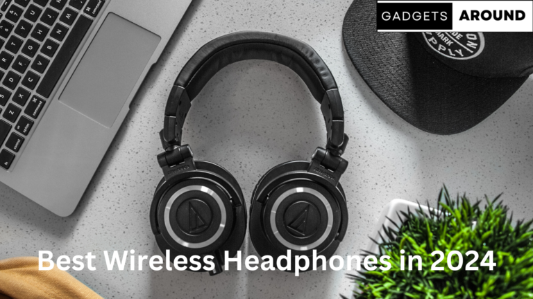 Best Wireless Headphones in 2024